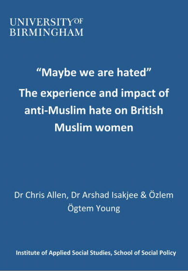 ‘Maybe We Are Hated’: The Experience and Impact of Anti-Muslim Hate on British Muslim Women, November 2013