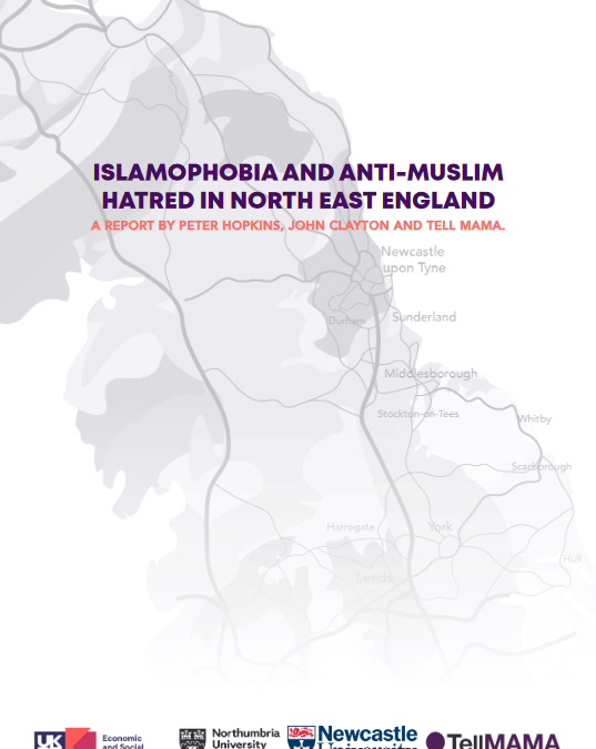 Islamophobia and Anti-Muslim Hatred in North East England