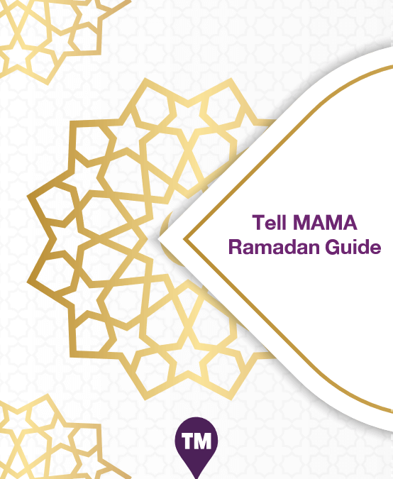 Tell MAMA Ramadan Guide